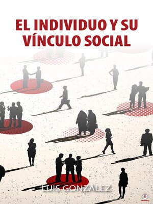 cover image of El Individuo Y Su Vínculo Social